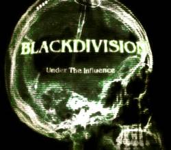 Blackdivision : Under the Influence